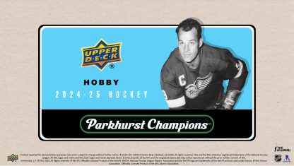 2024-25 Parkhurst Champions (Pre Order) Release Date:  2025-06-18